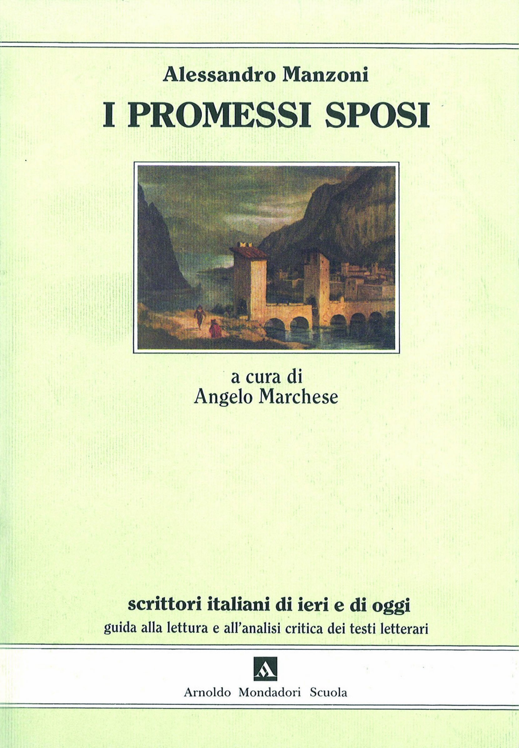 I promessi sposi (Scrittori italiani di ieri e di oggi) Classics