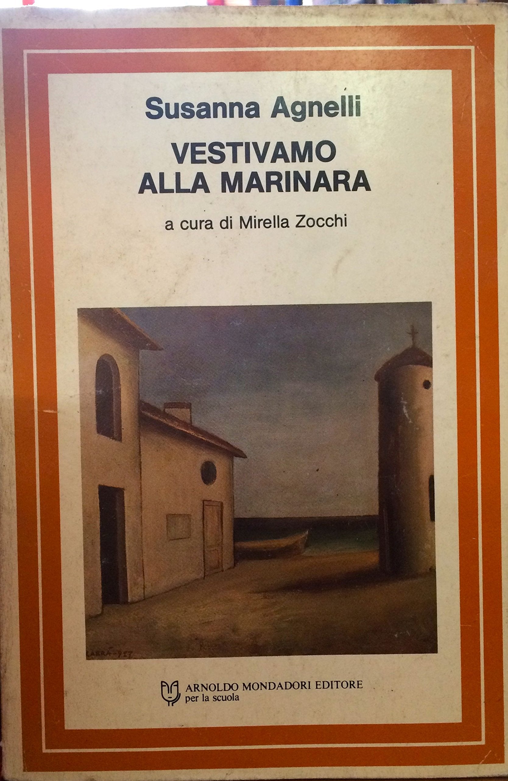 Vestivamo Alla Marinara (Letture per la scuola media) Contemporary literature