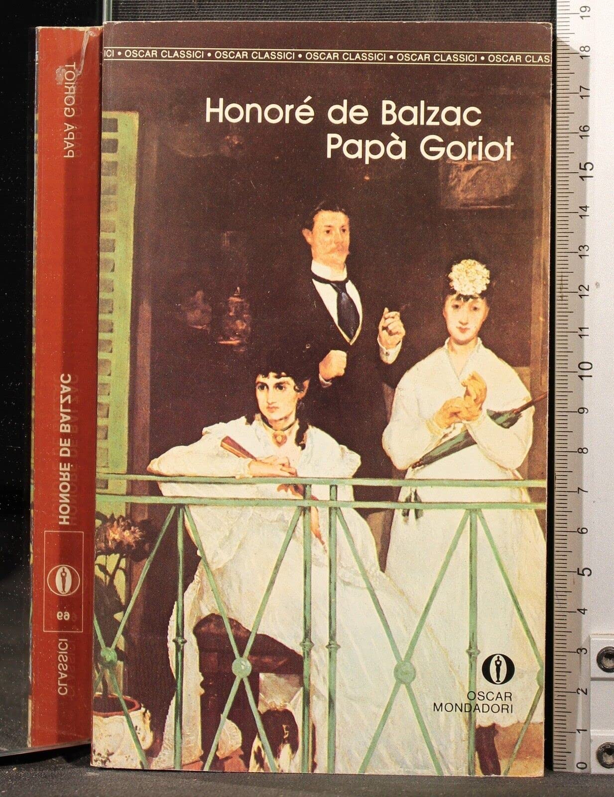 Papà Goriot (Oscar classici, Band 69) Classics
