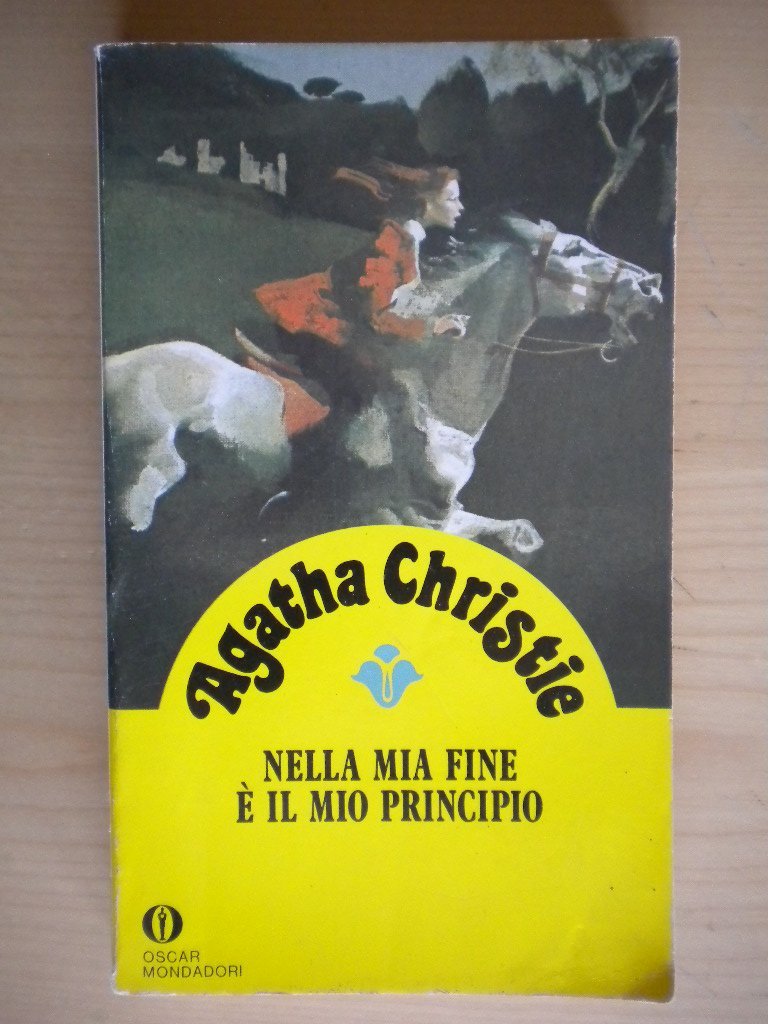 Nella mia fine è il mio principio (Oscar gialli, Band 142) Contemporary literature
