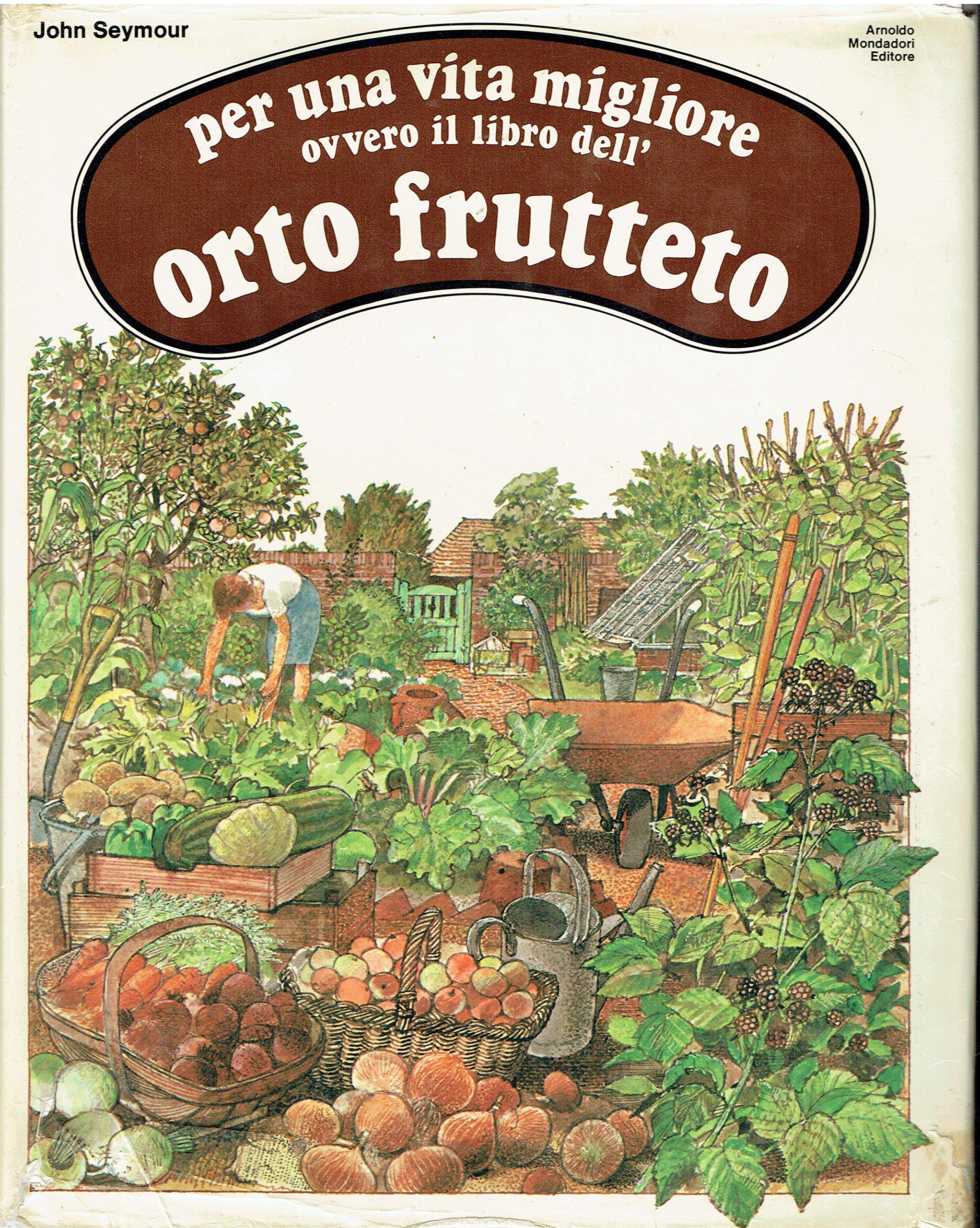 Per una vita migliore ovvero il libro dell'OrtoFrutteto book
