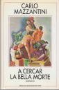 A cercar la bella morte book