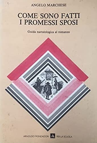 Come sono fatti i Promessi sposi. Per le Scuole superiori book