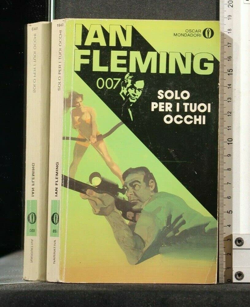 Solo Per I Tuoi Occhi (Oscar narrativa, Band 850) Contemporary literature