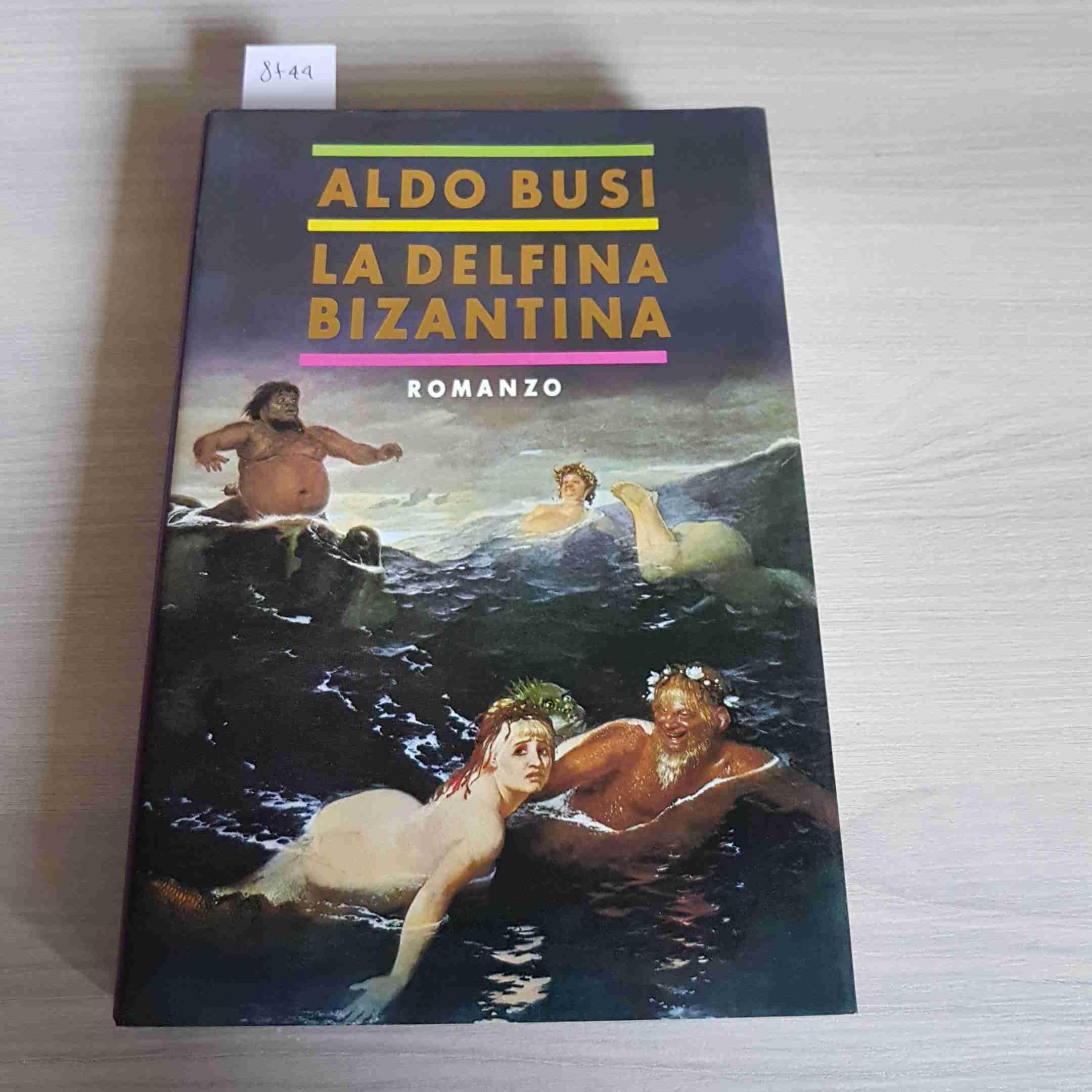 La delfina bizantina (Scrittori italiani) Contemporary literature