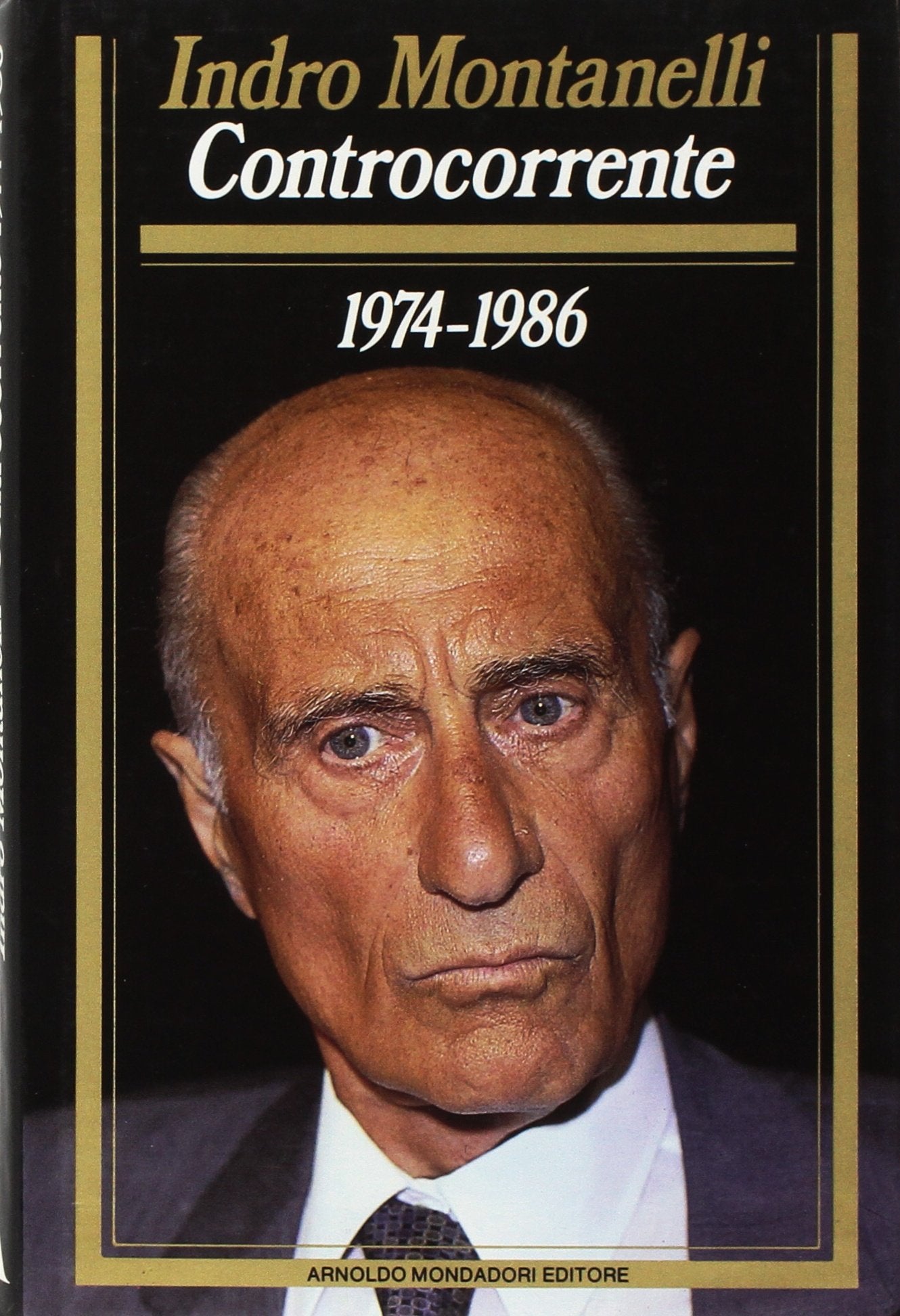 Controcorrente 1974-1986 (Varia) Books