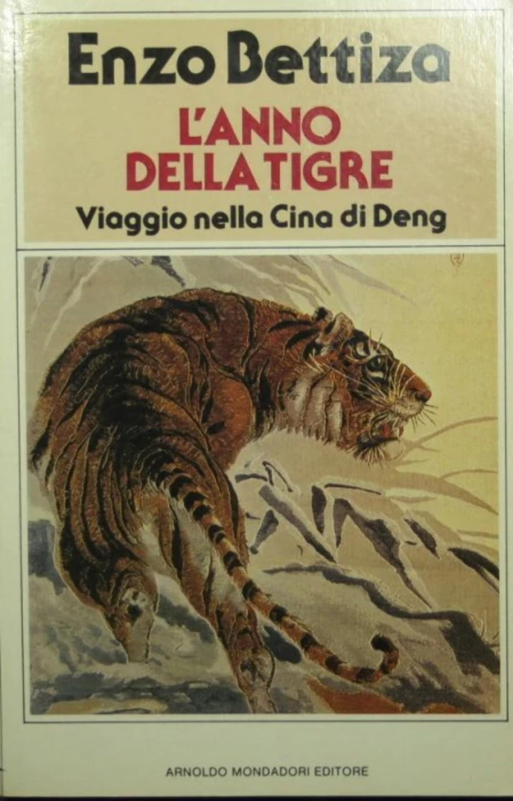 L'anno della tigre. Viaggio nella Cina di Deng (Ingrandimenti) Books