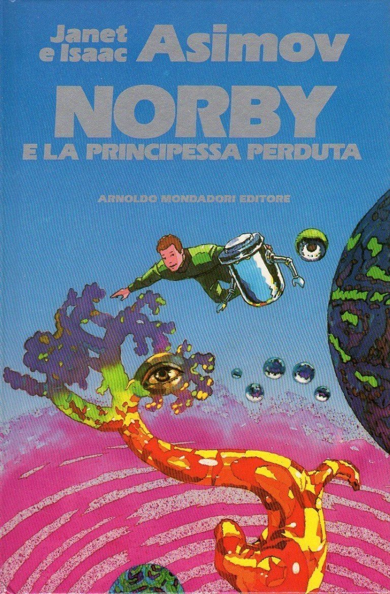 Norby e la principessa perduta (Grandi autori d'oggi) Novels & Short Stories