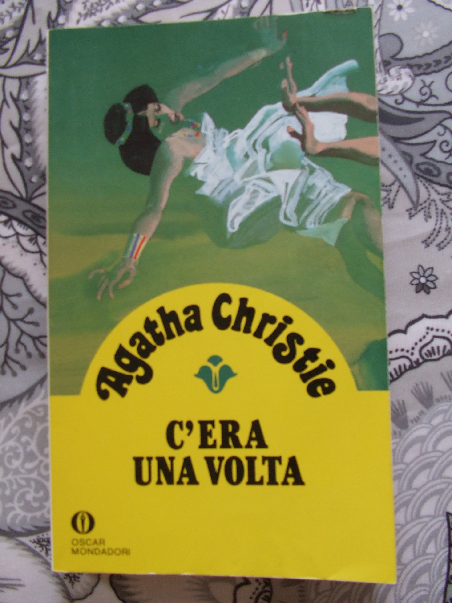 C'era una volta (Oscar gialli, Band 162) Contemporary literature