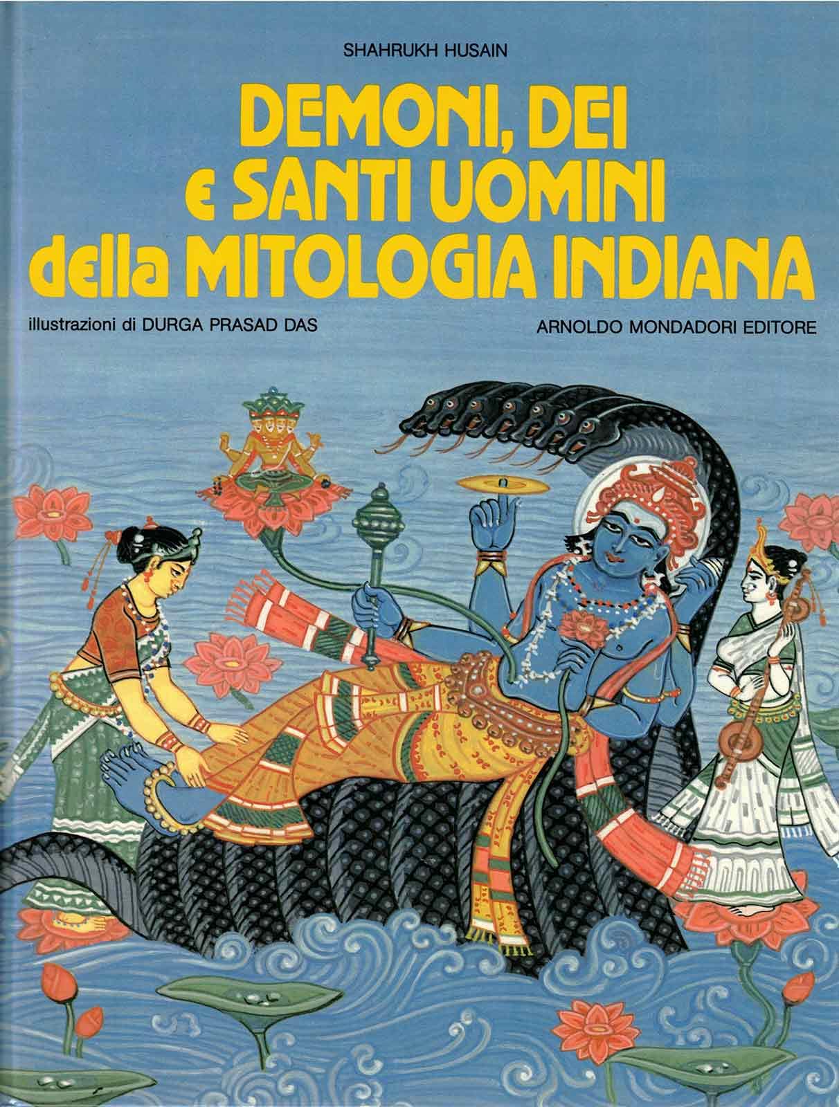 Demoni, dei e santi uomini della mitologia indiana Books