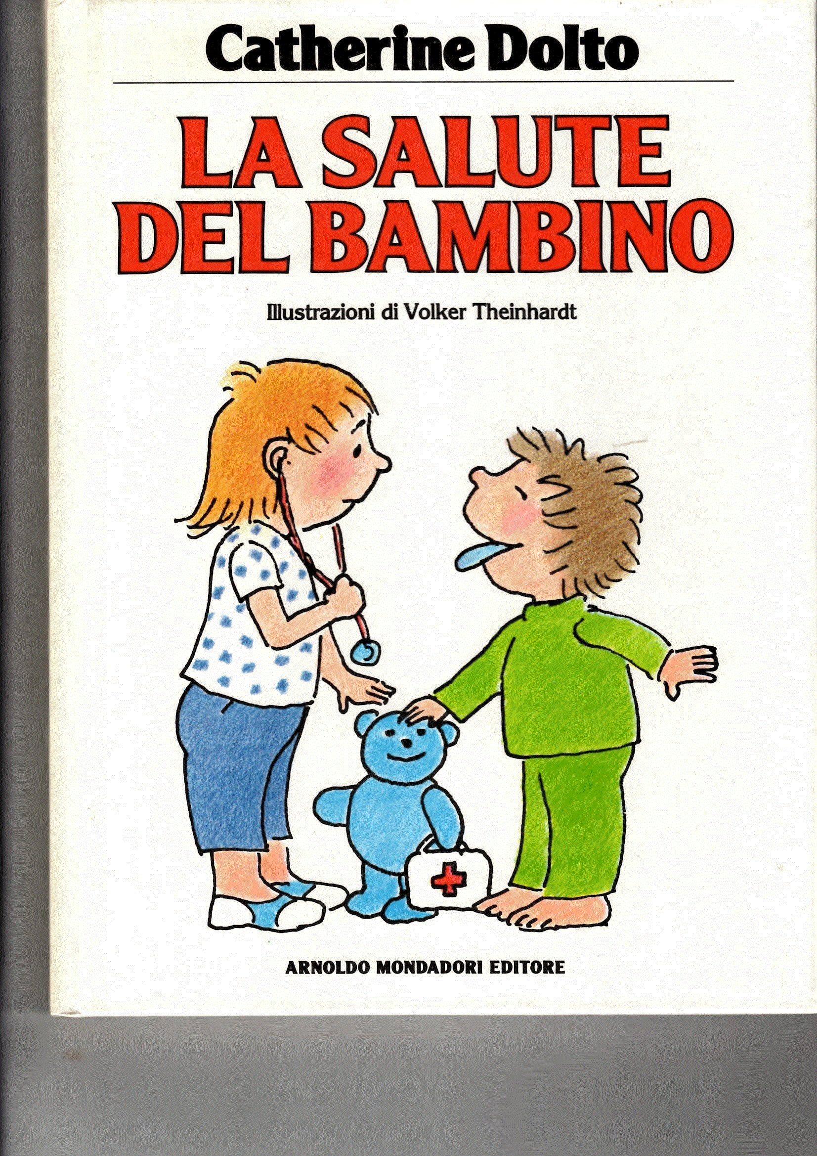 La salute del bambino (Per imparare e saperne di più) Books
