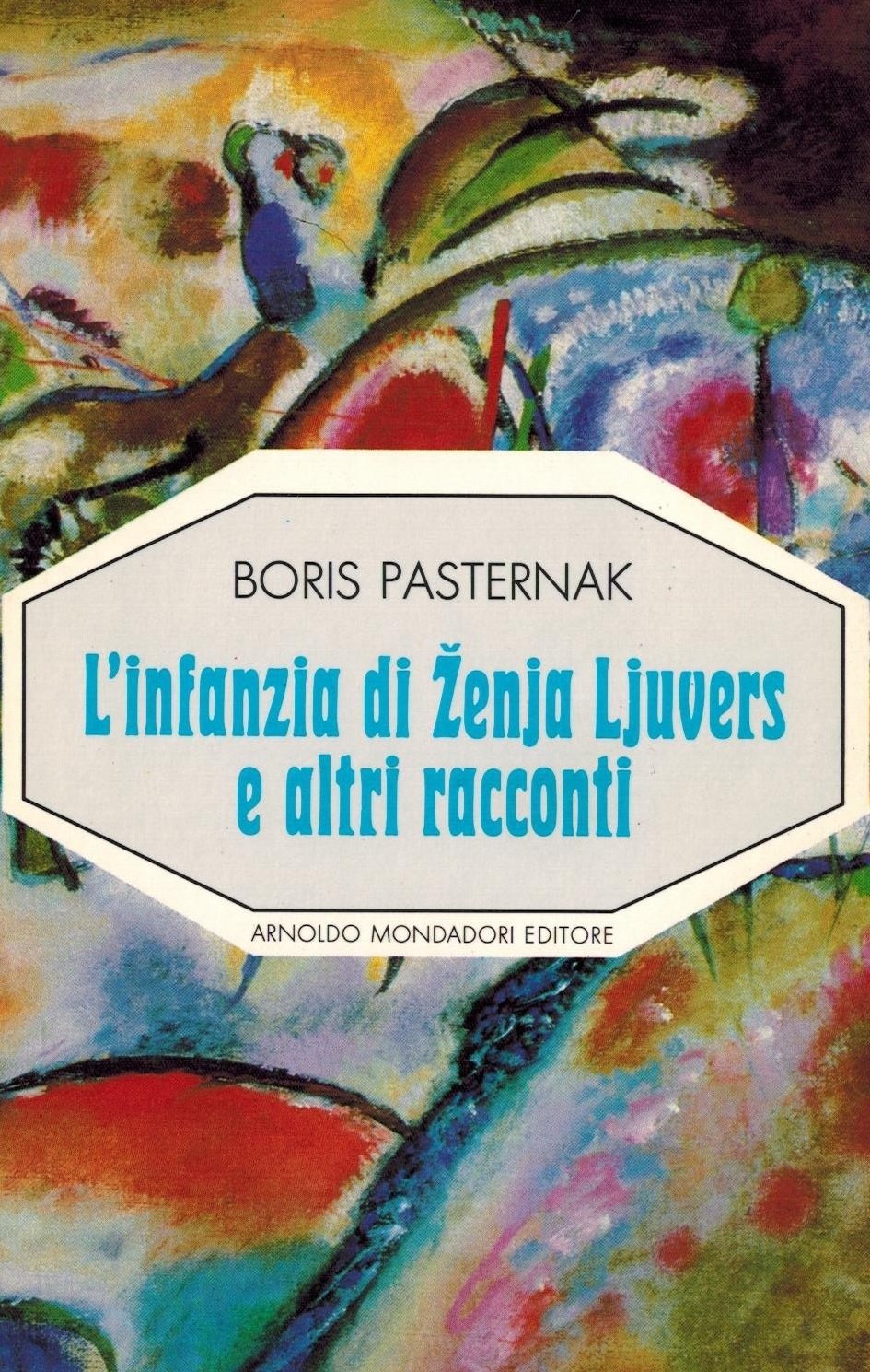 L'infanzia di Zenja Ljuvers e altri racconti (L' ottagono) Essays & Short Stories
