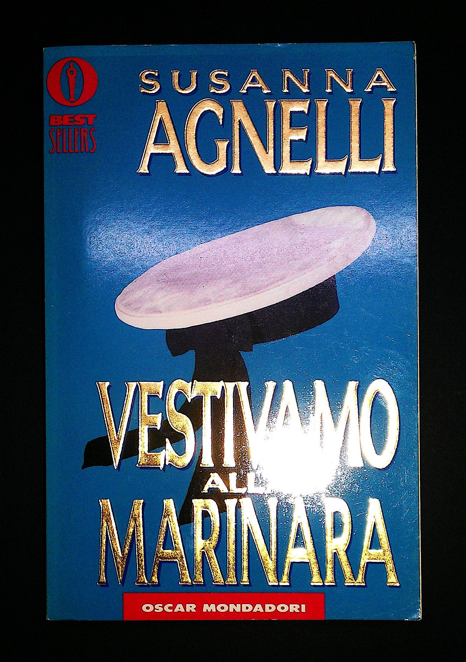 Vestivamo Alla Marinara (Oscar bestsellers, Band 68) Art & Literature