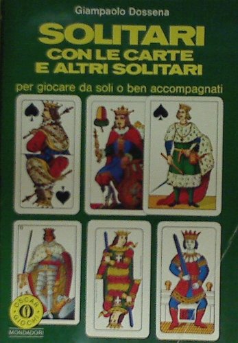 Solitari con le carte e altri solitari (Oscar manuali) Leisure & Fun