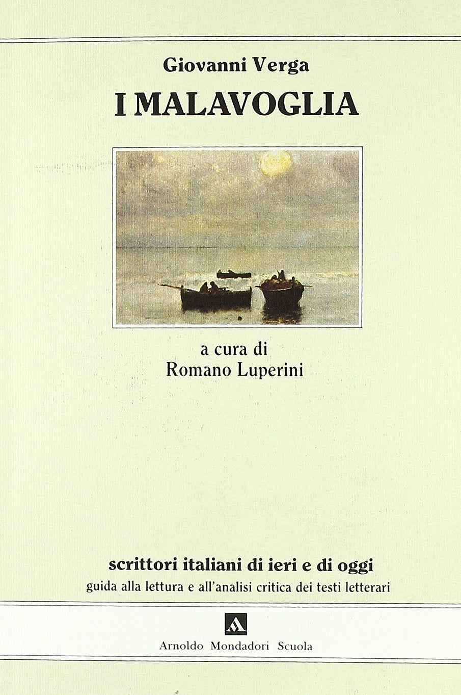 I Malavoglia (Scrittori italiani di ieri e di oggi) Classics