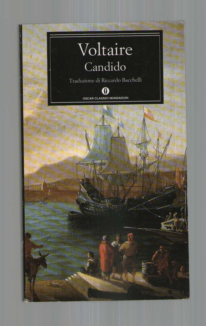 Candido ovvero l'ottimismo (Oscar classici, Band 122) Classics