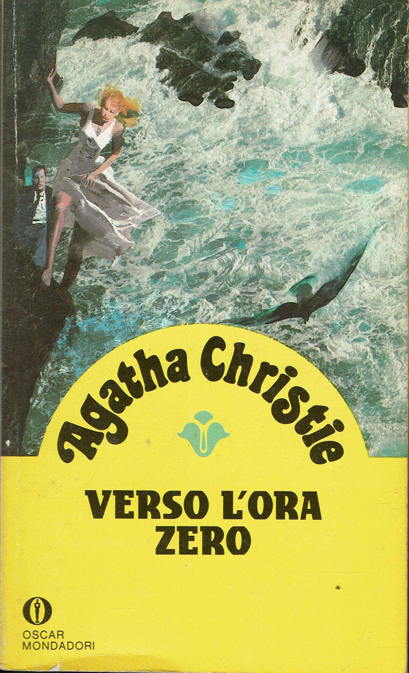 Verso l'ora zero (Oscar gialli, Band 172) Contemporary literature