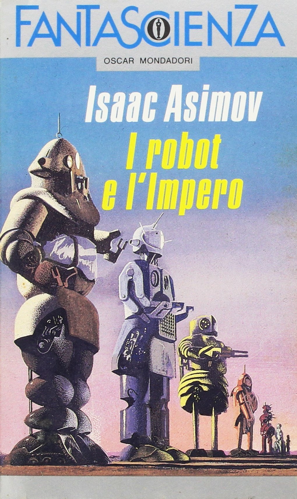 I robot e l'impero (Oscar fantascienza, Band 69) Contemporary literature