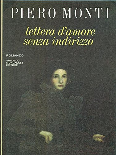 Lettera d'amore senza indirizzo (Scrittori italiani) Contemporary literature