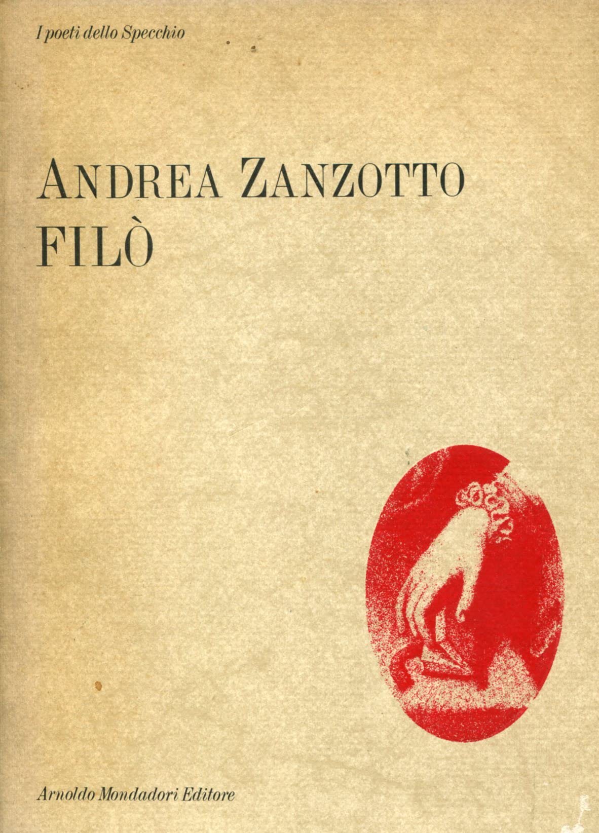 Filò. Per il Casanova di Fellini (Lo specchio) Poetry