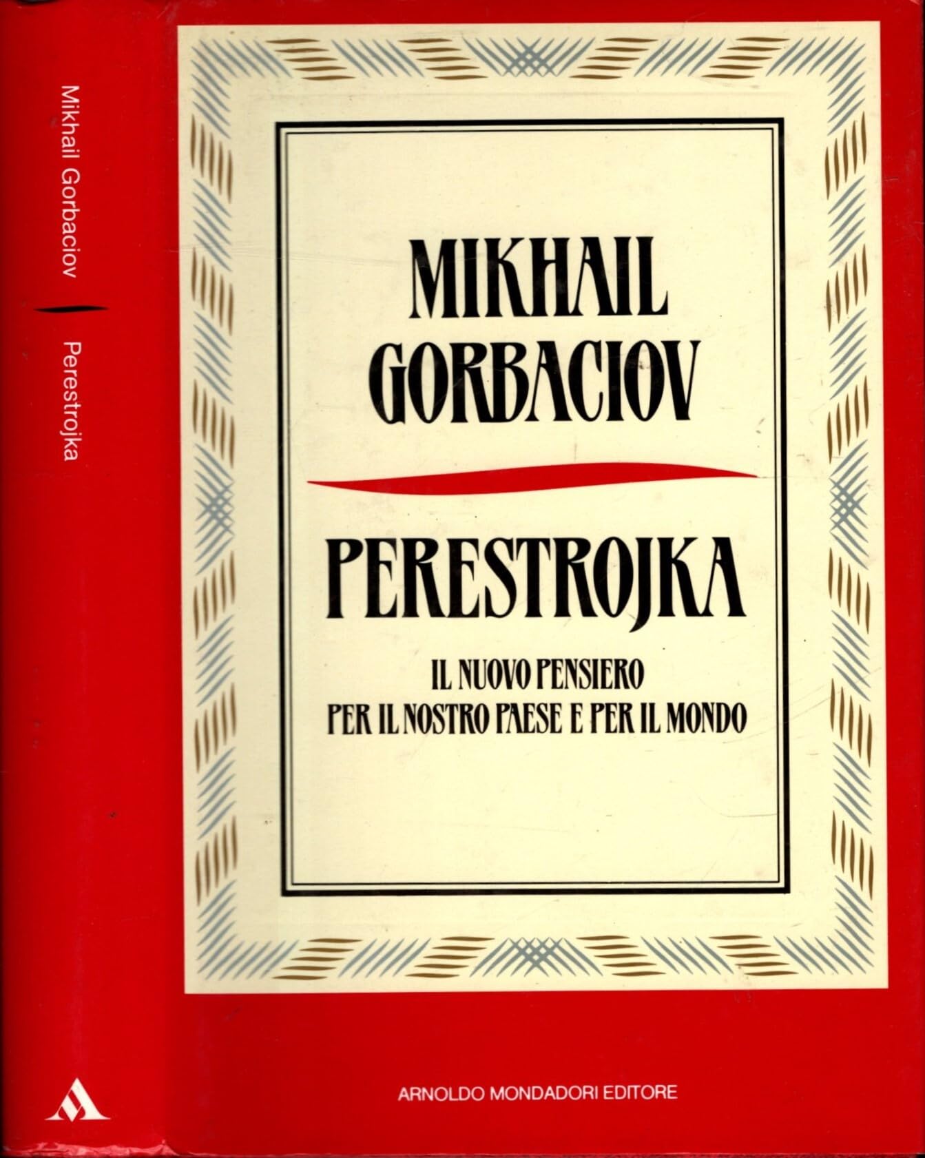 Perestrojka. Il nuovo pensiero per il nostro paese e per il mondo (Frecce) Books