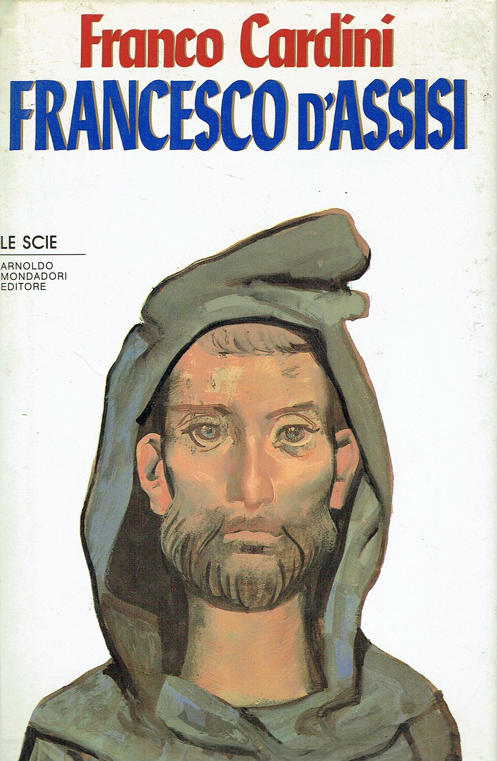Francesco d'Assisi (Le scie) Politics & History