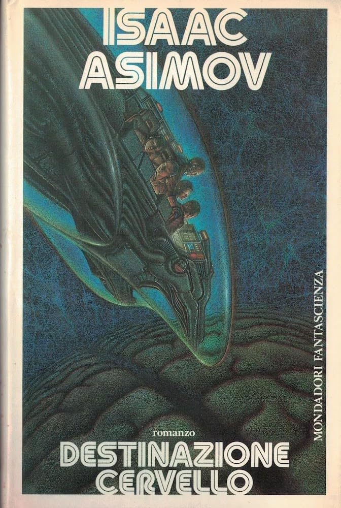 Destinazione cervello. Viaggio allucinante (Vol. 2) (Altri mondi) Contemporary literature
