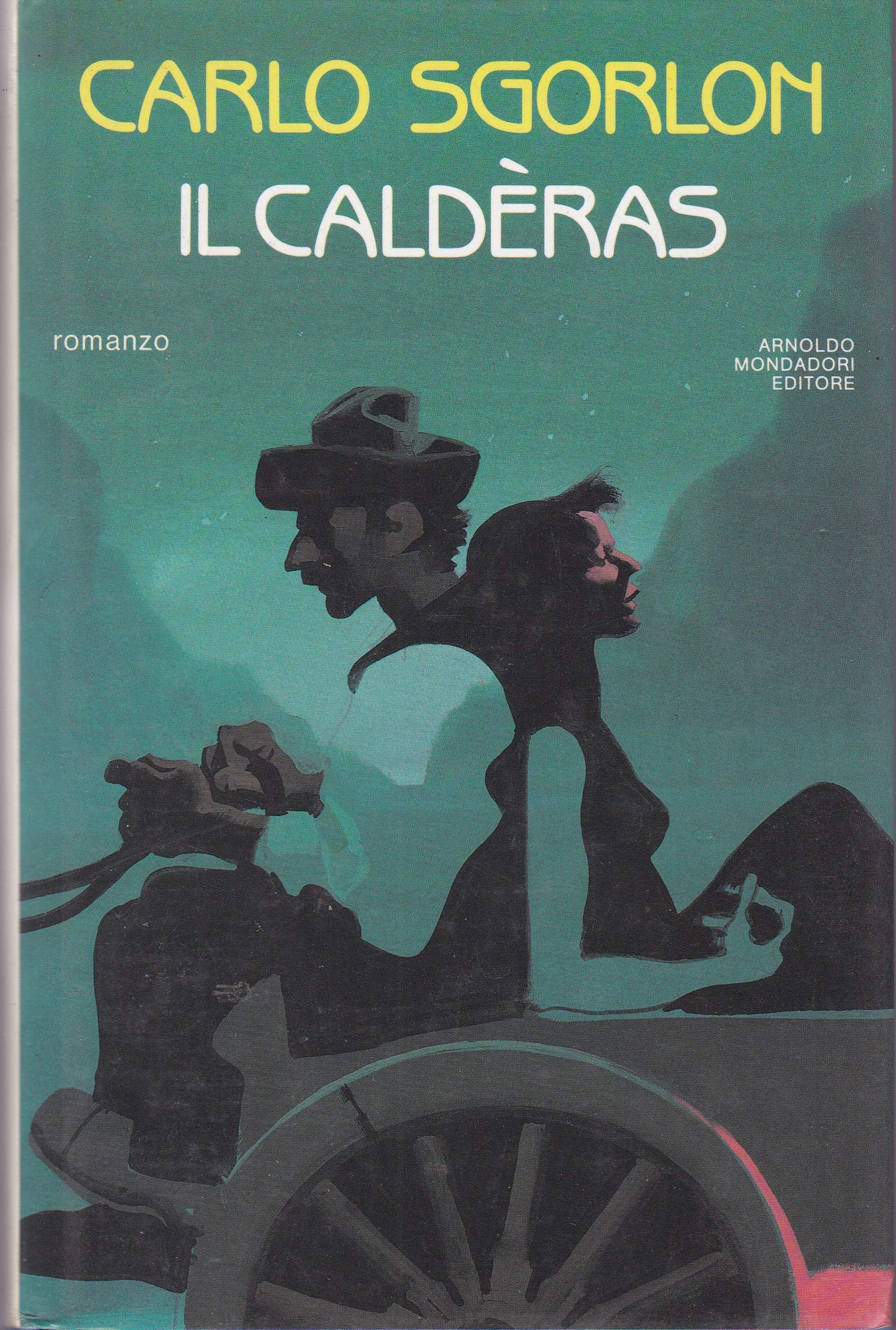 Il caldèras (Scrittori italiani) Contemporary literature Books