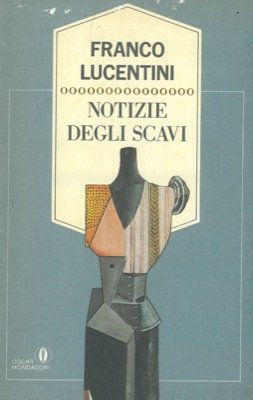 Notizie degli scavi (Oscar oro, Band 16) Contemporary literature