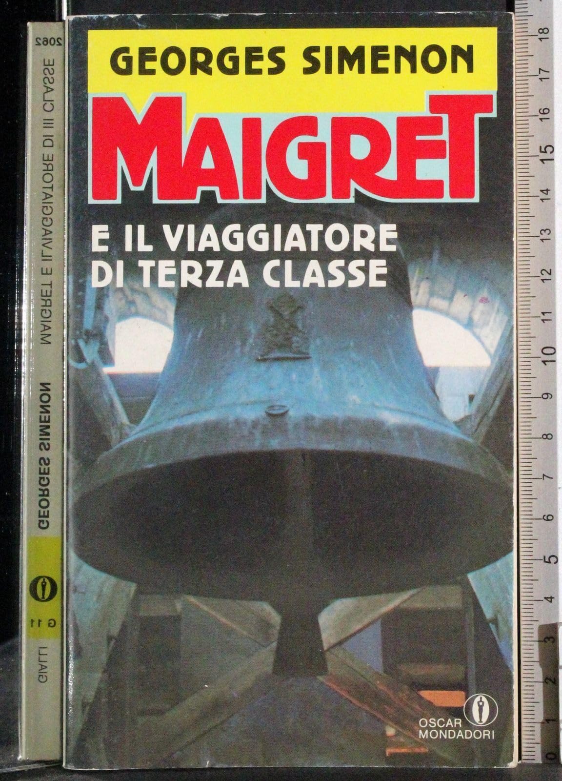 Maigret e il viaggiatore di terza classe (Oscar gialli, Band 180) Contemporary literature