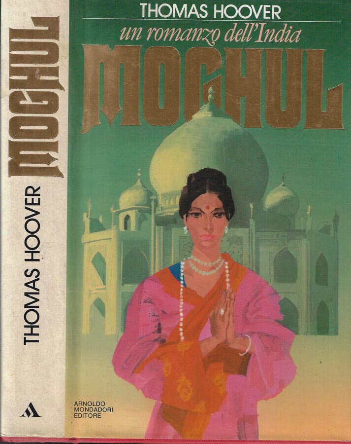 Moghul. Un romanzo dell'India (Oscar narrativa, Band 949) Contemporary literature