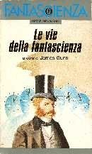 Le vie della fantascienza (Oscar fantascienza, Band 72) Books
