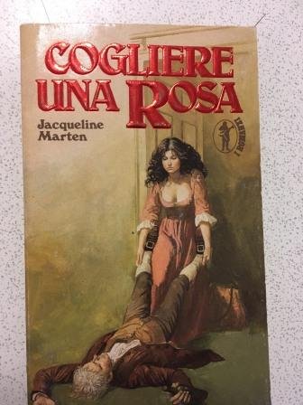 Cogliere una rosa (I romanzi, Band 163) Contemporary literature