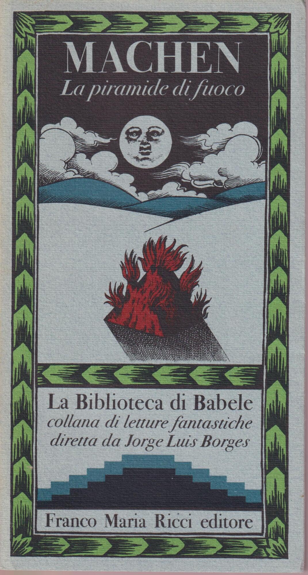 La piramide di fuoco (Oscar biblioteca di Babele, Band 2) Horror & Mystery