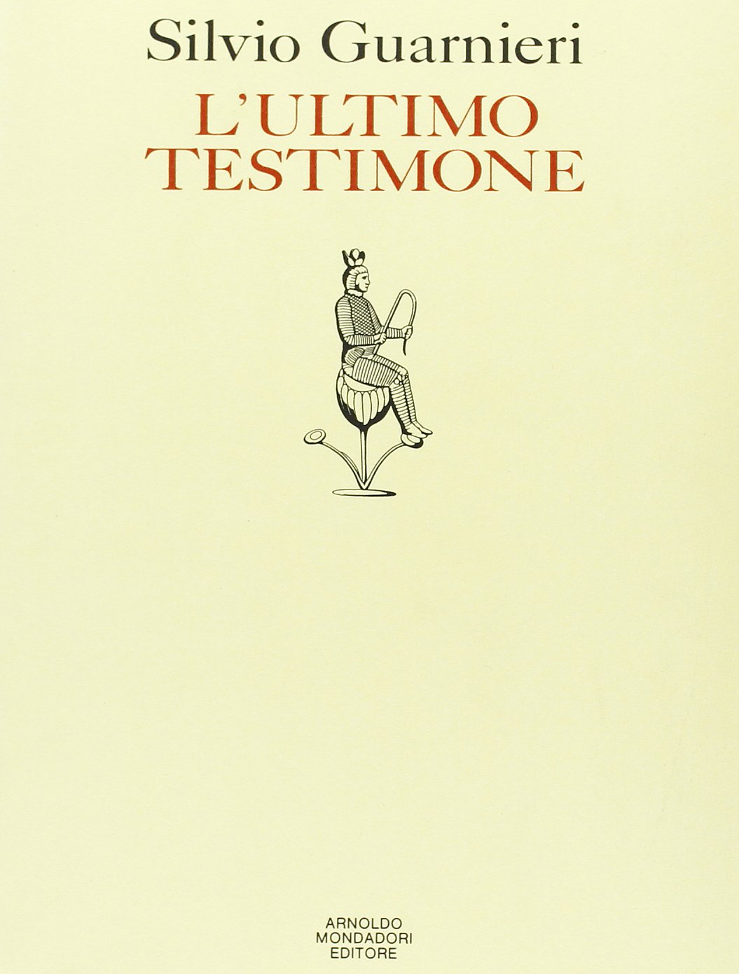 L'ultimo testimone. Storia di una società letteraria book