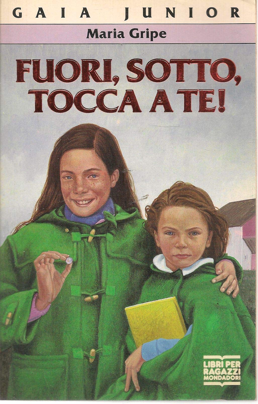 Fuori, sotto, tocca a te! (Gaia junior, Band 4) Books
