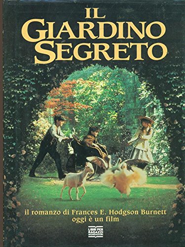 Il giardino segreto (Libri da leggere) Novels & Short Stories