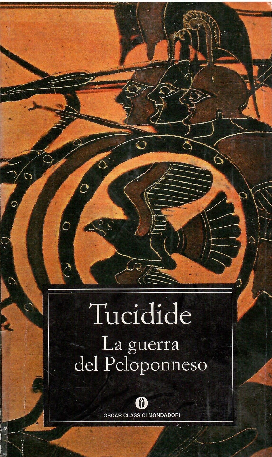 La guerra del Peloponneso (Oscar classici, Band 152) Historical Fiction