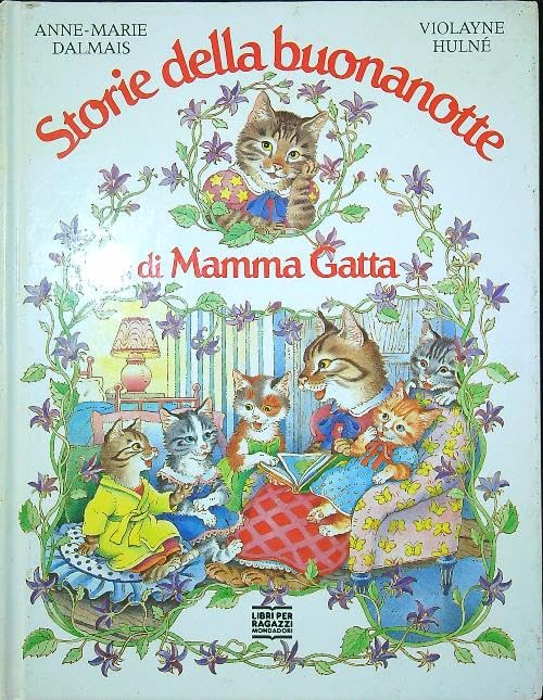 Le storie della buonanotte di mamma gatta. Con audiocassetta book