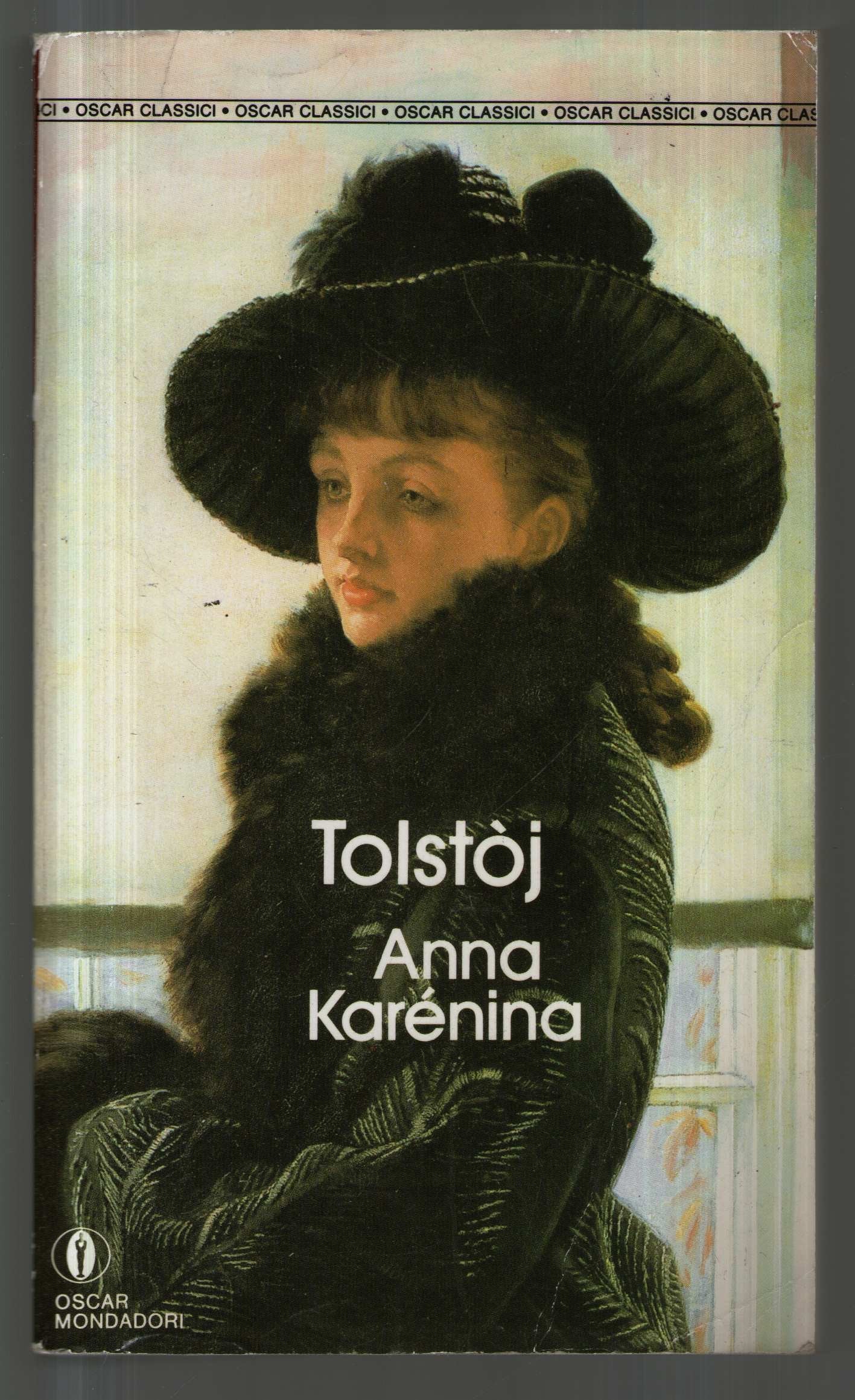 Anna Karenina (Oscar classici, Band 155) Classics