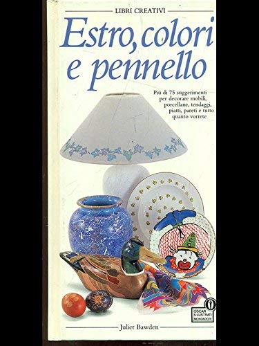 Estro, colori e pennello (Illustrati. Libri creativi) Film, Art & Culture