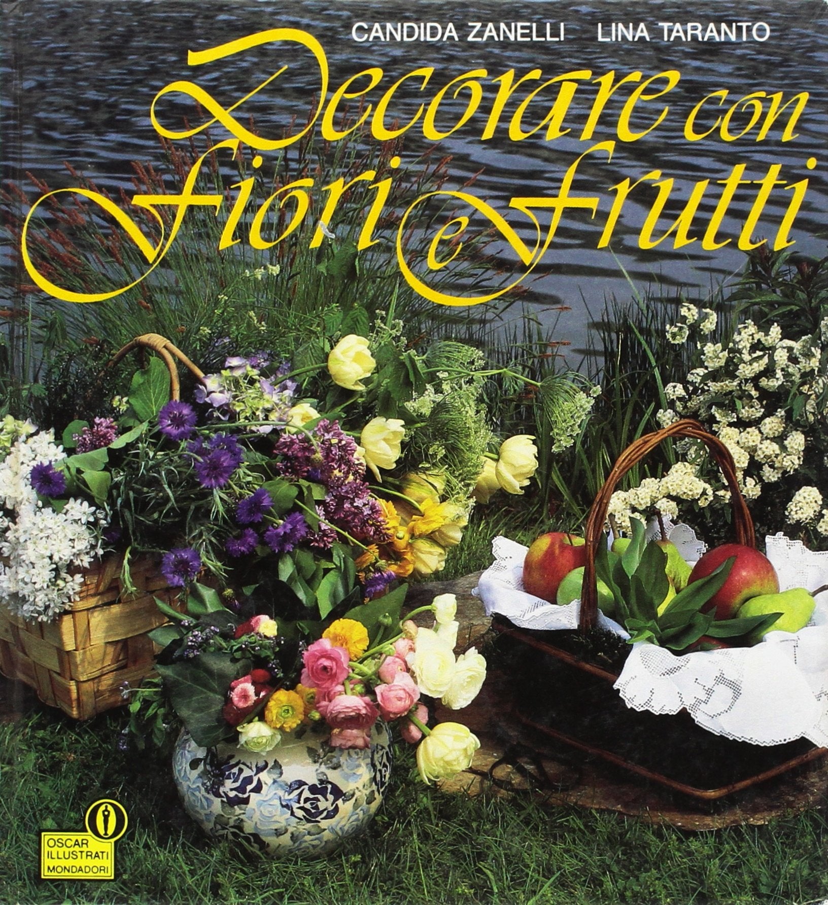 Decorare con i fiori e i frutti book