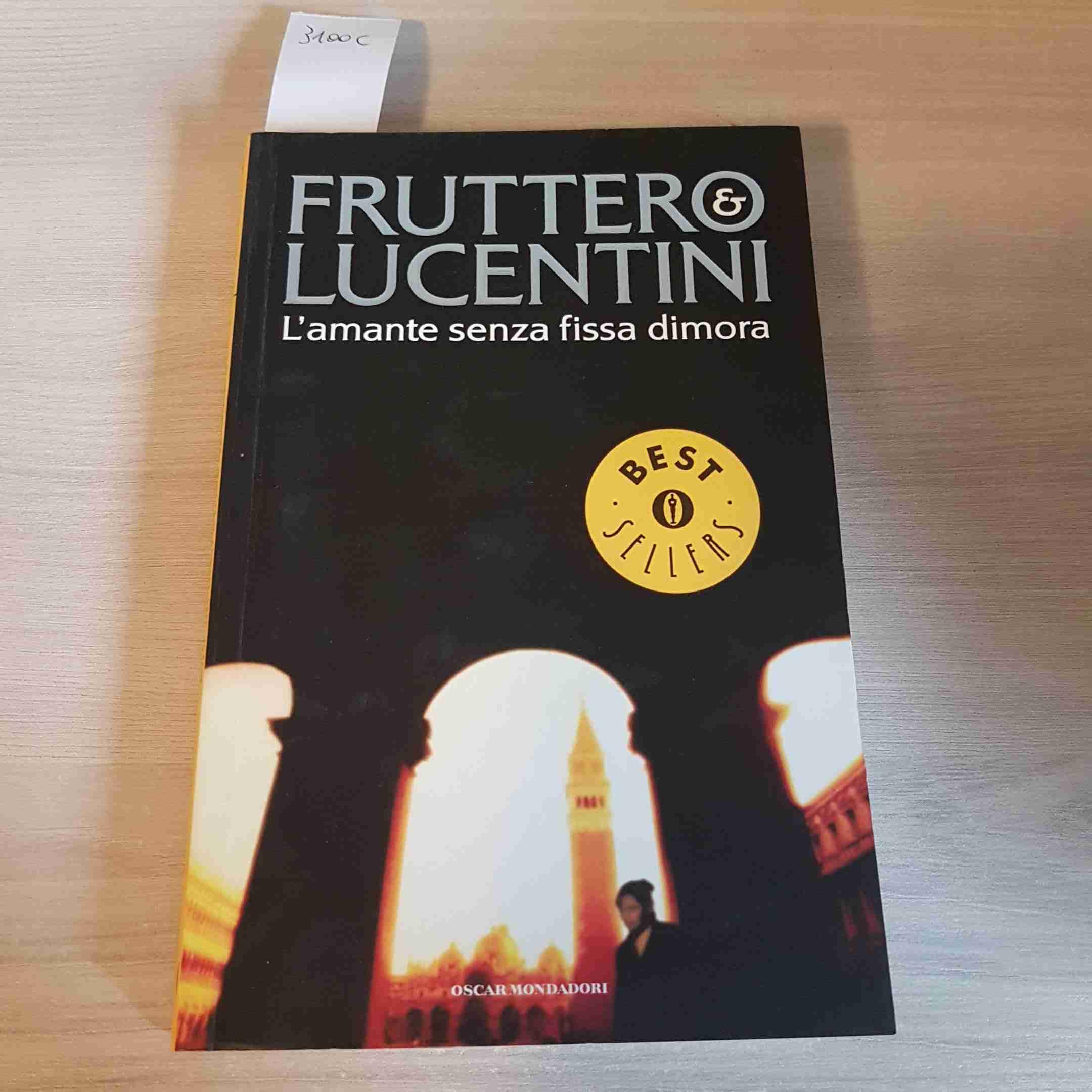 L'Amante Senza Fissa Dimora (Oscar bestsellers, Band 125) Contemporary literature