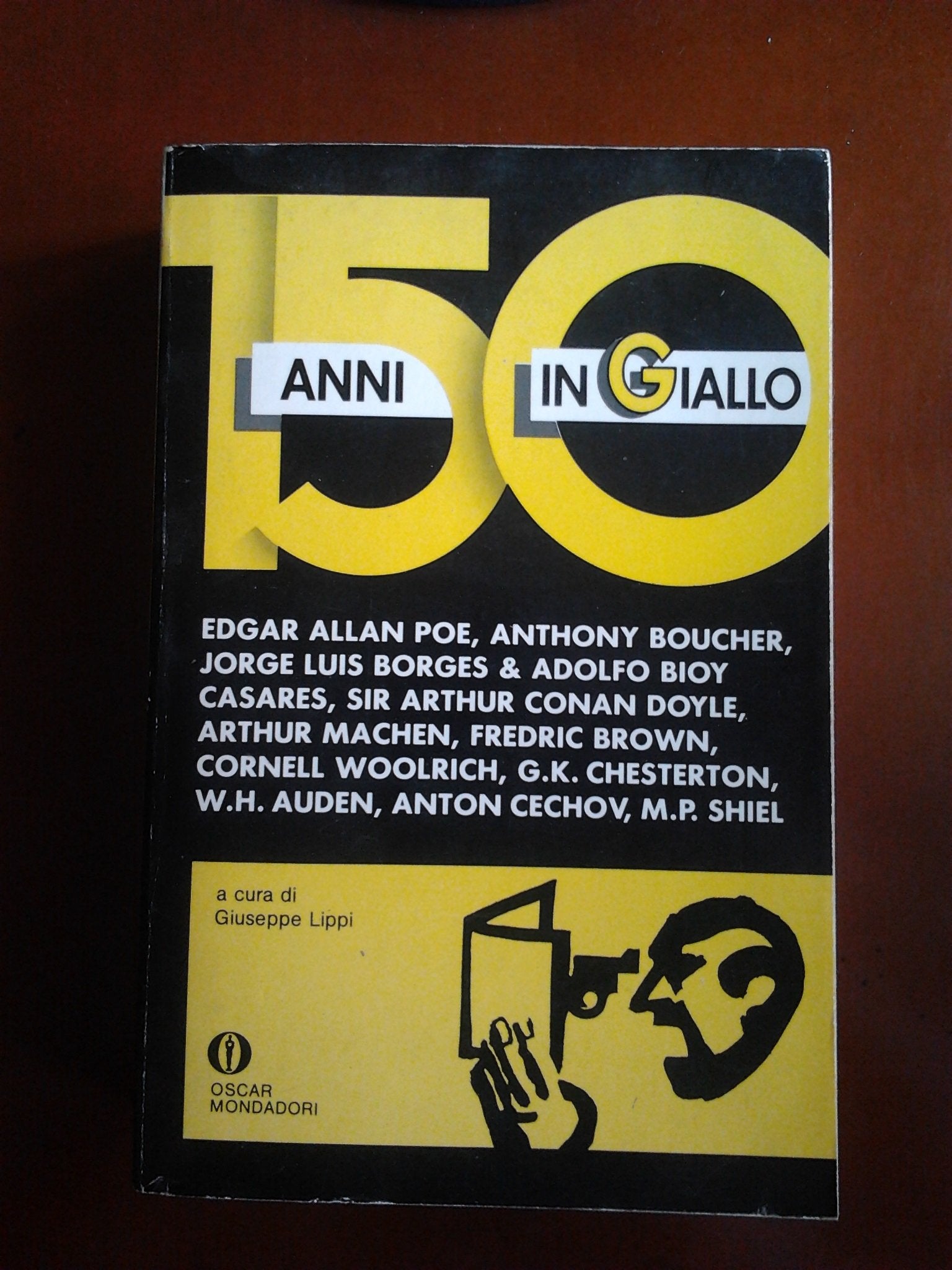 I centocinquanta anni in giallo (Oscar narrativa, Band 1017) Contemporary literature