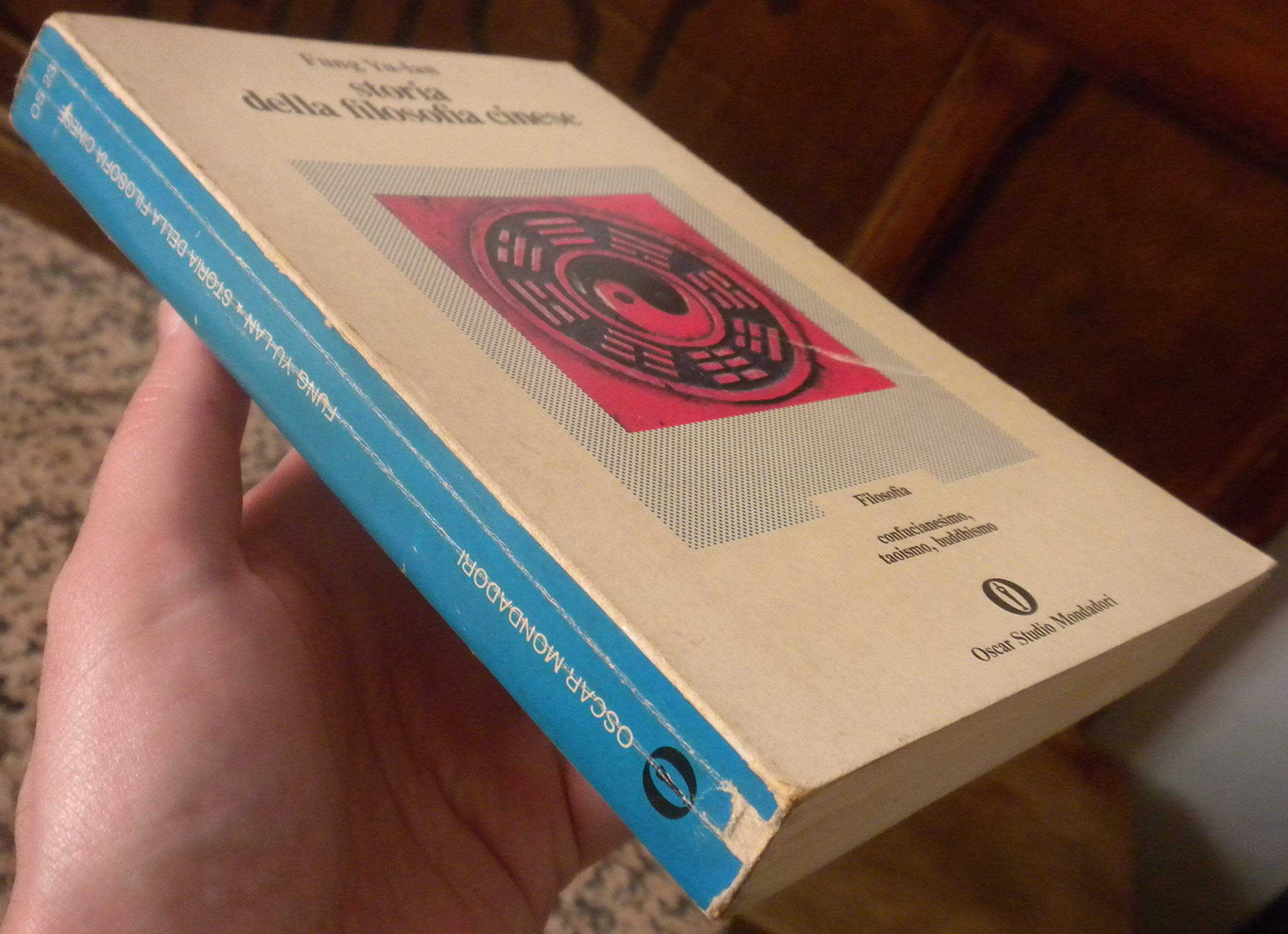 Storia della filosofia cinese (Oscar saggi, Band 162) Philosophy
