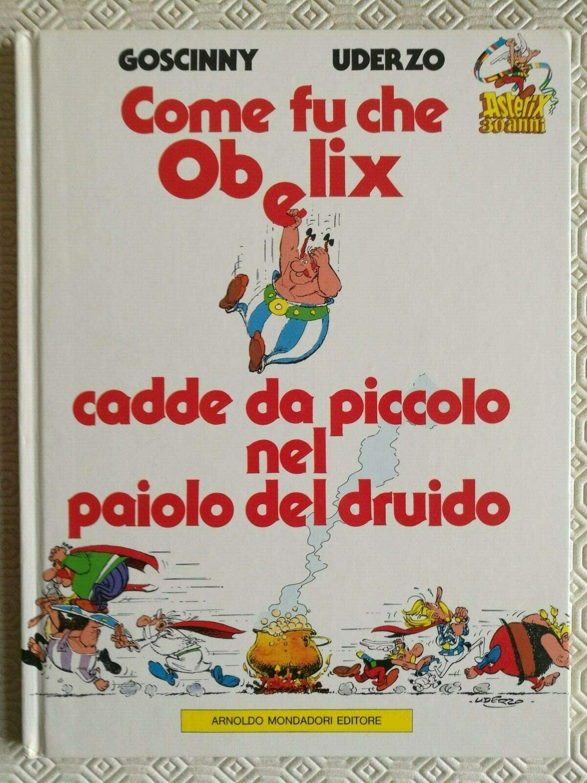 Asterix: Come Fu Che Obelix Cadde DA Piccolo Nel Paiolo Del Druido Manga