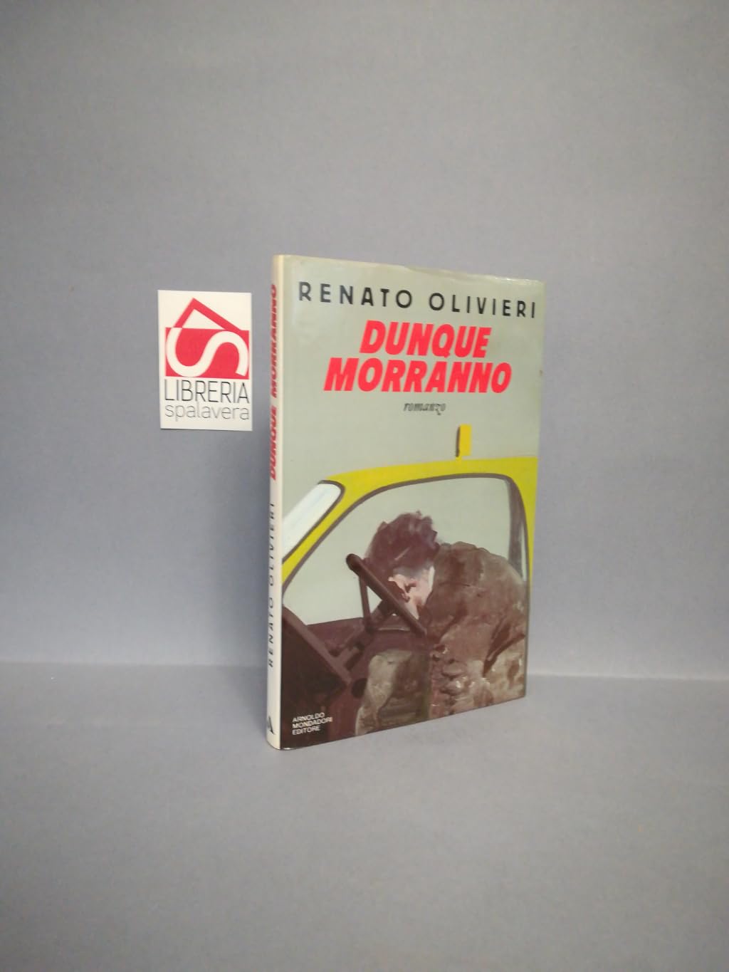 Dunque morranno (Omnibus italiani) Contemporary literature