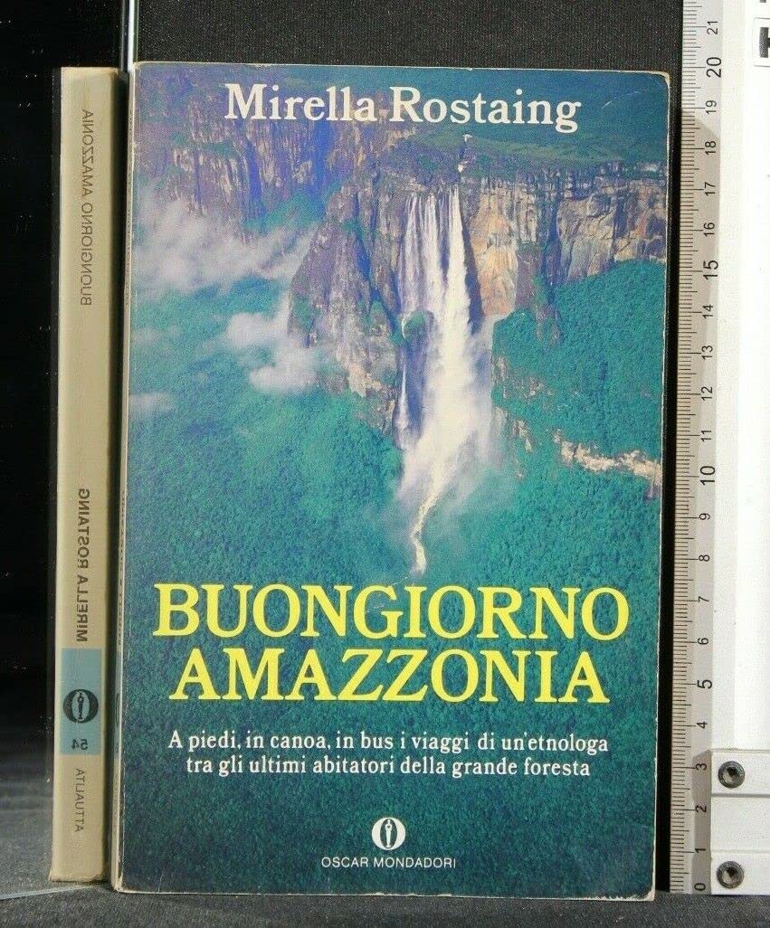 Buongiorno Amazzonia (Oscar attualità, Band 54) Books