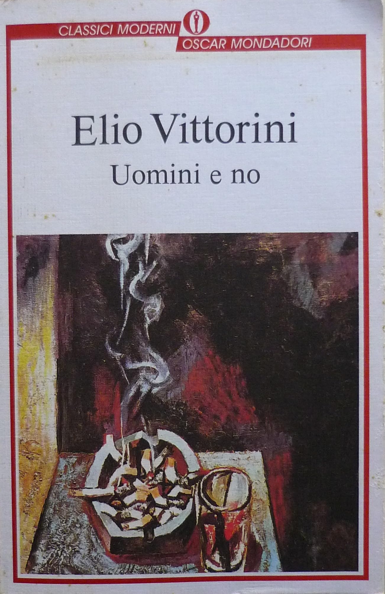Uomini e No (Oscar classici moderni, Band 25) Contemporary literature