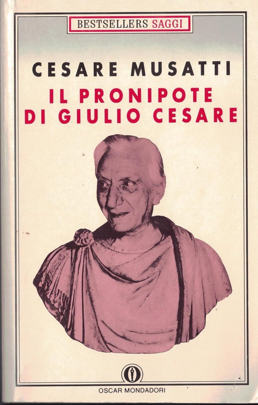 Il pronipote di Giulio Cesare (Oscar bestsellers saggi, Band 6) Contemporary literature
